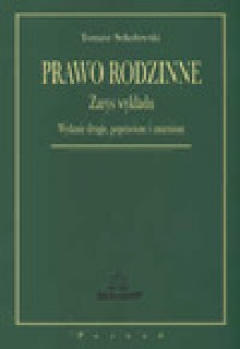 Prawo rodzinne. Zarys wykładu - Tomasz Sokołowski