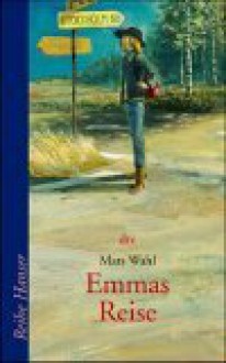 Emmas Reise. - Mats Wahl