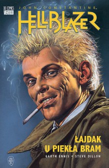 Hellblazer, Tom 5: Łajdak u piekła bram - Garth Ennis