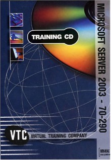 Microsoft Windows Server 2003 70 290 Vtc Training Cd - Bill Ferguson