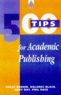 500 Tips for Getting Published - Sally Brown