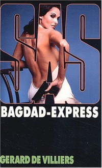 Bagdad Express - Gérard de Villiers