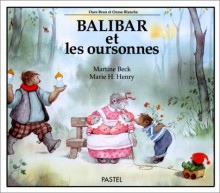 Balibar et les oursonnes - Martine Beck