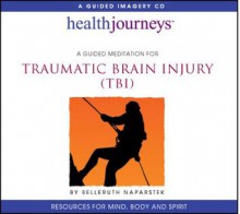 Meditation for Traumatic Brain Injury (TBI) - Belleruth Naparstek