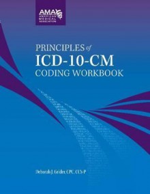 Principles of ICD-10-CM Coding Workbook - American Medical Association