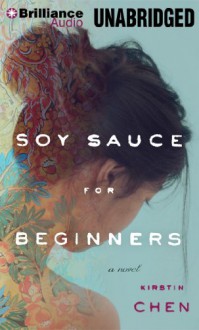 Soy Sauce for Beginners - Kirstin Chen, Nancy Wu