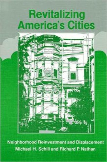 Revitalizing America's Cities - Michael H. Schill