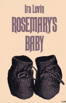 Rosemary's Baby - Ira Levin