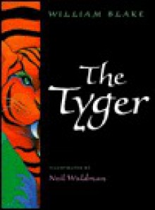 The Tyger - William Blake, Neil Waldman