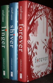 The Shiver Trilogy Shiver, Linger, Forever - Maggie Stiefvater