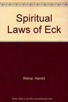 Spiritual Laws of Eck - Harold Klemp