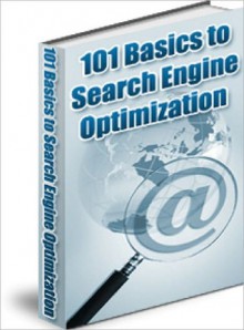 101 Basics To Search Engine Optimization - Lou Diamond