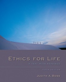 Ethics For Life - Judith Boss