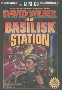 On Basilisk Station - David Weber, Allyson Johnson