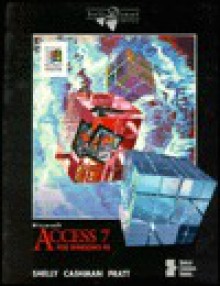 Microsoft Access 7 for Windows 95: Double Diamond - Gary B. Shelly, Thomas J. Cashman, Philip J. Pratt