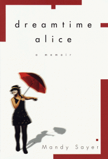 Dreamtime Alice - Mandy Sayer