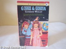 Ginnie And Geneva by Catherine Woolley (May 17,1988) - Catherine Woolley