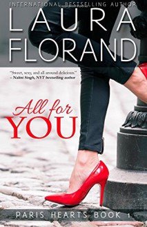 All for You (Paris Hearts) (Volume 1) - Laura Florand