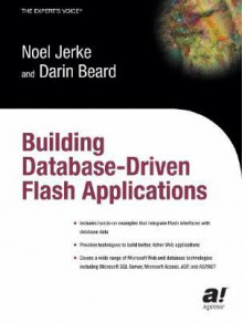 Building Database Driven Flash Applications - Noel Jerke