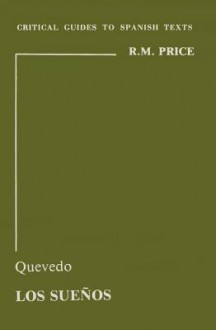 Quevedo: Los Suenos - R.M. Price