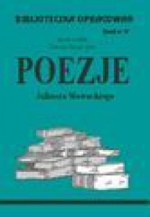 Biblioteczka opracowań. Zeszyt 47. Poezje Juliusza Słowackiego - Danuta Polańczyk