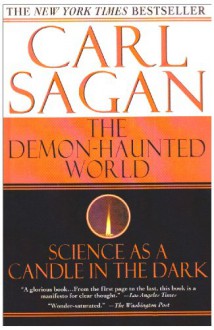 The Demon-haunted World: Science As a Candle in the Dark - Carl Sagan