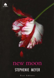 New Moon - Stephenie Meyer, Luca Fusari