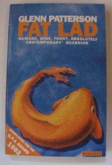 Fat Lad - Glenn Patterson