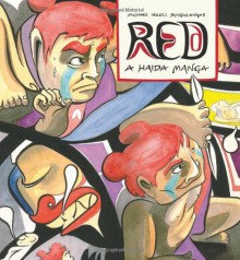 Red: A Haida Manga - Michael Nicoll Yahgulanaas