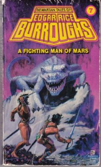 A Fighting Man of Mars - Edgar Rice Burroughs