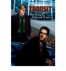 Transit - Raev Gray, Aleksandr Voinov