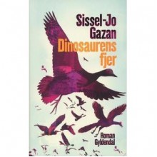 Dinosaurens fjer - Sissel-Jo Gazan