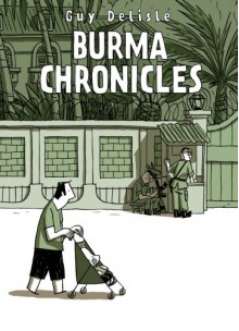 Burma Chronicles - Guy Delisle