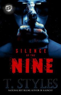 Silence of the Nine - T. Styles