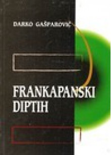 Frankapanski triptih - Darko Gašparović