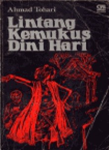 Lintang Kemukus Dini Hari - Ahmad Tohari