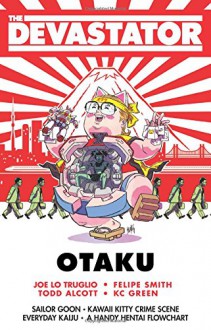 The Devastator: Otaku (English and Japanese Edition) - Geoffrey Golden, Amanda Meadows, Geoffrey Golden, Amanda Meadows