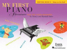 My First Piano Adventure, Writing Book C, Skips on the Staff: For the Young Beginner - Nancy Faber