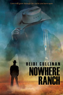 Nowhere Ranch - Heidi Cullinan