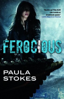 Ferocious (Vicarious) - Paula Stokes