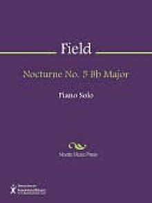 Nocturne No. 5 Bb Major - John Field