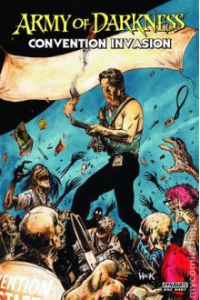 Army of Darkness Convention Invasion #1 - Michael Moreci