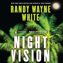 Night Vision - Randy Wayne White, George Guidall, Penguin Audio