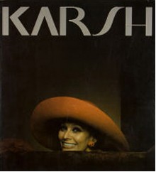 Karsh, A Fifty Year Retrospective - Yousuf Karsh