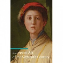 European Art of the Sixteenth Century - Stefano Zuffi