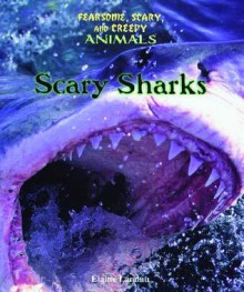 Scary Sharks - Elaine Landau