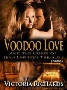 Voodoo Love (Episode 3) - Victoria Richards