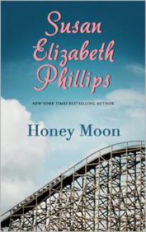 Honey Moon - Susan Elizabeth Phillips