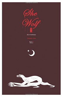 She Wolf Volume 1 - Rich Tommaso