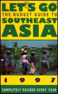 Let's Go Southeast Asia 1997 - Let's Go Inc.